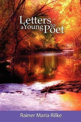 Letters to a Young Poet(English, Paperback, Rilke Rainer Maria)