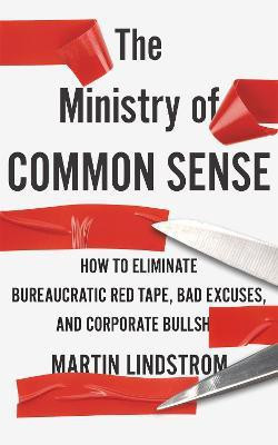 The Ministry of Common Sense(English, Paperback, Company Martin Lindstrom)
