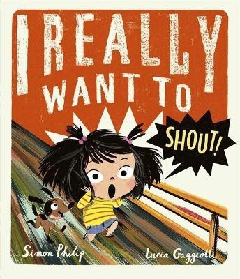 I Really Want to Shout(English, Paperback, Philip Simon)