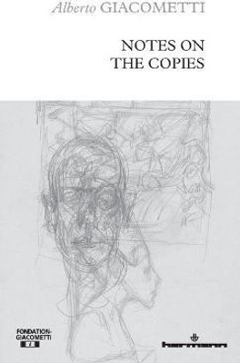 Notes on the Copies(English, Paperback, Giacometti Alberto)