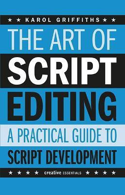 The Art of Script Editing(English, Electronic book text, Griffiths Karol)