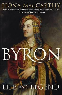Byron(English, Paperback, MacCarthy Fiona)