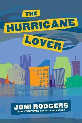 The Hurricane Lover(English, Paperback, Rodgers Joni)