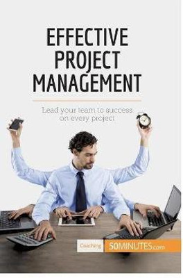 Effective Project Management(English, Paperback, 50minutes)