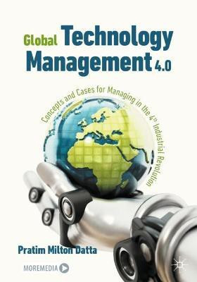 Global Technology Management 4.0(English, Paperback, Datta Pratim Milton)