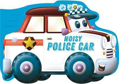 Noisy Police Car(English, Board book, Igloo Books Ltd)