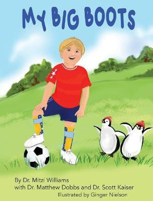 My Big Boots(English, Hardcover, Williams Mitzi)