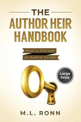 The Author Heir Handbook(English, Paperback, Ronn M L)