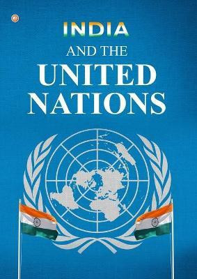 India And the United Nations(English, Paperback, Raju Jayachandra)