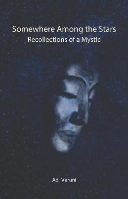 Somewhere Among the Stars(English, Paperback, Varuni Adi)