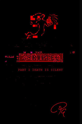 SCRIPTED PART 2 DEATH IS SILENT(English, Paperback, Priyanka Gulshan)
