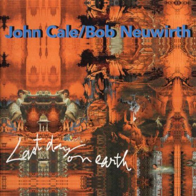 Last Day on Earth - John Cale Bob Neuwirth Audio CD Limited Edition(English - John Cale Bob Neuwirth)