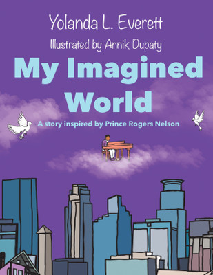 My Imagined World(English, Hardcover, Everett Yolanda L)
