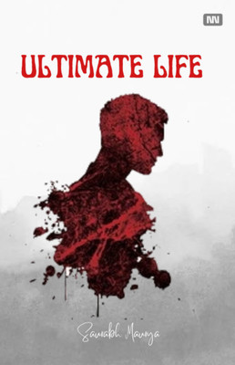 Ultimate Life(Paperback, Saurabh Maurya)
