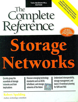 STORAGE NETWORKS: THE COMPLETE REFERENCE Indian  Edition(English, Paperback, Robert Spalding)