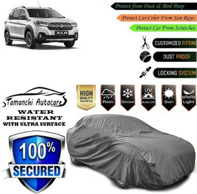 Tamanchi Autocare Car Cover For Maruti Suzuki XL6 Alpha AT Petrol(Grey)