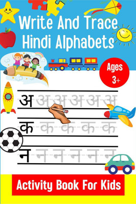 Write And Trace Hindi Alphabets | Activity Book For Kids | Ages 3+(English, Paperback, Rachel Bings)