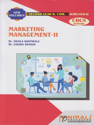 MARKETING MANAGEMENT-II (SY BCom Semester 4)(Paperback, Dr. Shaila Bootwala , Dr. Zakira Shaikh)
