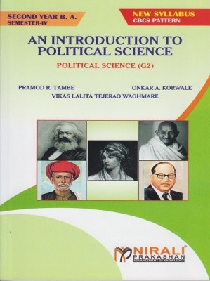 AN INTRODUCTION TO POLITICAL SCIENCE : Polotical Science (G2) SY BA Semester 4)(Paperback, Pramod R. Tambe , Onkar A. Korwale , Vikas Lalita Tejerao Waghmaer)