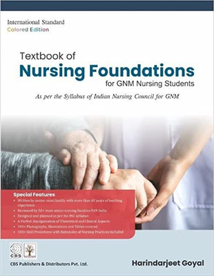 TEXTBOOK OF NURSING FOUNDATIONS FOR GNM NURSING STUDENTS (PB 2022)(Paperback, GOYAL H.)