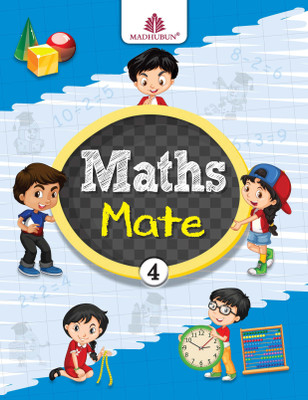 Madhubun Maths Mate Class 4(Paperback, Geetha V R, Priyadarshini S. Kelkar)