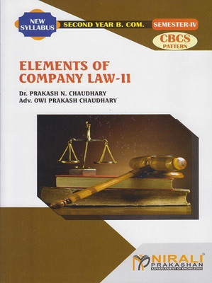ELEMENTS OF COMPANY LAW 2 (SY BCom Semester 4)(Paperback, Dr. Prakash N. Chaudhary , Adv. Owi Prakash Chaudhary)