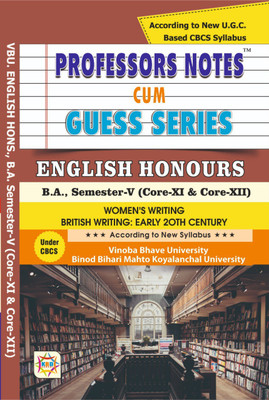 Professors Notes Cum Guess Series VBU B.a English Honours Semester V Core 11,12,VINOBA BHAVE,BINOD BIHARI MAHTO KOYLANCHAL UNIVERSITY And All Autonomous Colleges(Paperback, KANHAIYA BOOK DISTRIBUTORS) Professors Notes Cum Guess Series VBU B.a English Honours Semester V Core 11,12,VINOBA BHAVE,BINOD BIHARI MAHTO KOYLANCHAL UNIVERSITY And All Autonomous Colleges(Paperback, KANHAIYA BOOK DISTRIBUTORS)