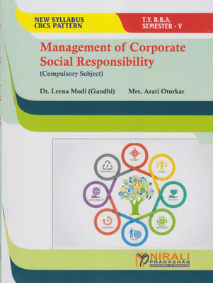 MANAGEMENT OF CORPORATE SOCIAL RESPONSIBILITY (Compulsory Subject TY BBA Semester 5)(Paperback, Dr. Leena Modi (Gandhi) , Mrs. Arati Oturkar)
