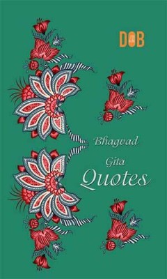 Quotes From Bhagvad Gita / Bhagvad Gita Quotes(Paperback, Delhi Open Books)