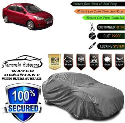 Tamanchi Autocare Car Cover For Ford Figo Aspire Titanium Petrol(Grey)