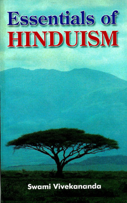 Essentials Of Hinduism(Paperback, Swami Vivekananda)