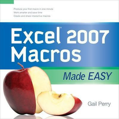 Excel 2007 Macros Made Easy(English, Electronic book text, Perry Gail)