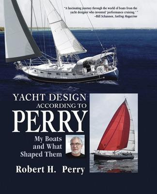 Yacht Design According to Perry(English, Electronic book text, Perry Robert)