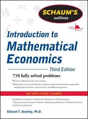 Schaum's Outline of Introduction to Mathematical Economics(English, Paperback, Dowling Edward)