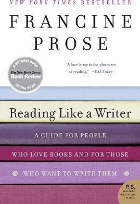 Reading Like a Writer(English, Paperback, Prose Francine)