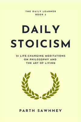 Daily Stoicism(English, Paperback, Parth Sawhney)