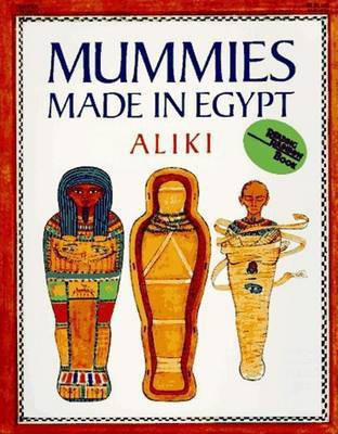 Mummies Made in Egypt(English, Paperback, Aliki)