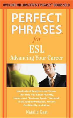 Perfect Phrases for ESL Advancing Your Career(English, Electronic book text, Gast Natalie)