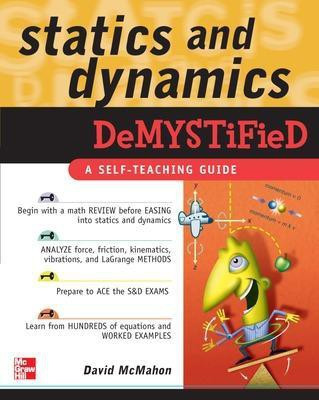 Statics and Dynamics Demystified(English, Paperback, McMahon David)