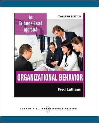 Organizational Behavior (Int'l Ed) 12th Edition(An Evidence-Based Approach)