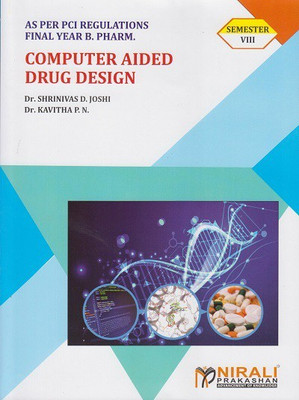 COMPUTER AIDED DRUG DESIGN (Final Year BPharm Semester 8)(Paperback, Dr. Shrinivas D. Joshi, Dr. Kavitha P.N.)