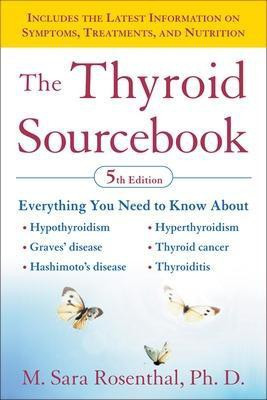 The Thyroid Sourcebook (5th Edition)(English, Electronic book text, Rosenthal M Sara)