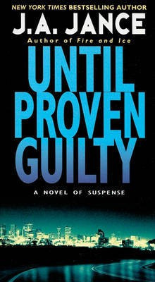 Until Proven Guilty(English, Paperback, Jance J. A.)