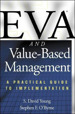 EVA and Value-Based Management: A Practical Guide to Implementation(English, Hardcover, Young S.)