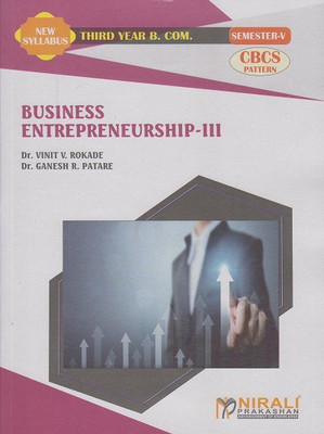 BUSINESS ENTREPRENEURSHIP - III (Third Year TY Bcom Semester 5)(Paperback, Dr. Vinit V. Rokade, Dr. Ganesh R. Patare)
