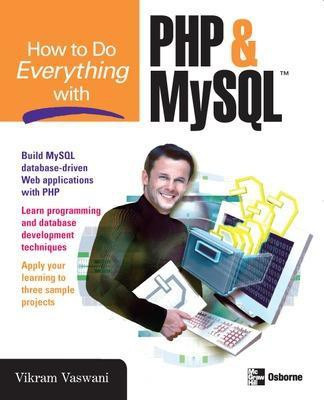 How to Do Everything with PHP and MySQL(English, Electronic book text, Vaswani Vikram)