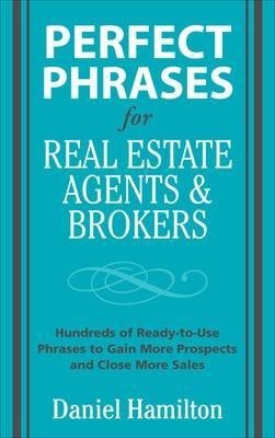 Perfect Phrases for Real Estate Agents & Brokers(English, Electronic book text, Hamilton Dan)