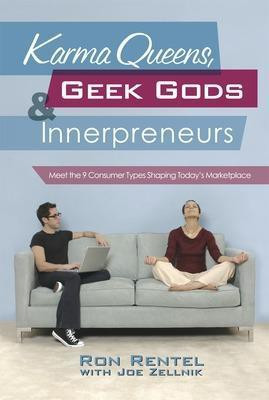Karma Queens, Geek Gods, and Innerpreneurs(English, Electronic book text, Rentel Ron)