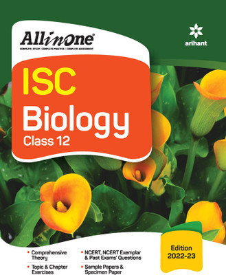 All In One Biology ISC Class 12 2022-23 Edition(English, Paperback, Bhati Gitika)