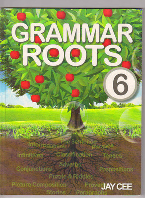 Grammar Roots Class 6(Paperback, Jaycee Publications)